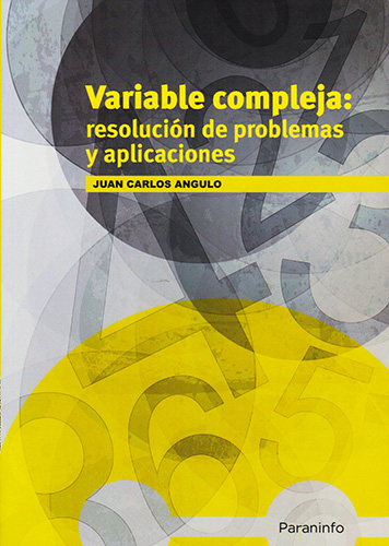 VARIABLE COMPLEJA: RESOLUCION DE PROBLEMAS Y APLICACIONES