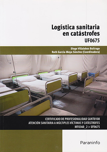 LOGISTICA SANITARIA EN CATASTROFES: UF0675