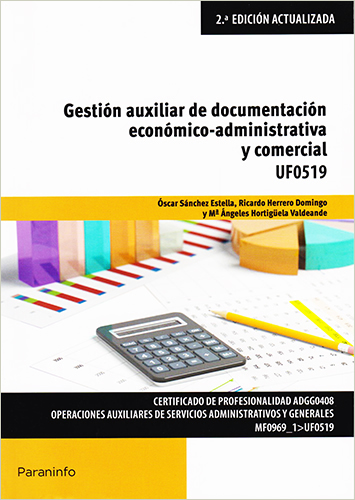GESTION AUXILIAR DE DOCUMENTACION ECONOMICO-ADMINISTRATIVA Y COMERCIAL - UF0519