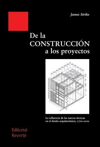DE LA CONSTRUCCION A LOS PROYECTOS: LA INFLUENCIA DE NUEVAS TECNICAS