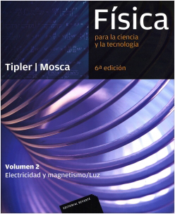 FISICA PARA LA CIENCIA Y LA TECNOLOGIA VOL. 2 (ELECTRICIDAD Y MAGNETISMO-LUZ)
