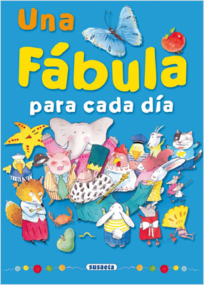 UNA FABULA PARA CADA DIA: 365 FABULAS