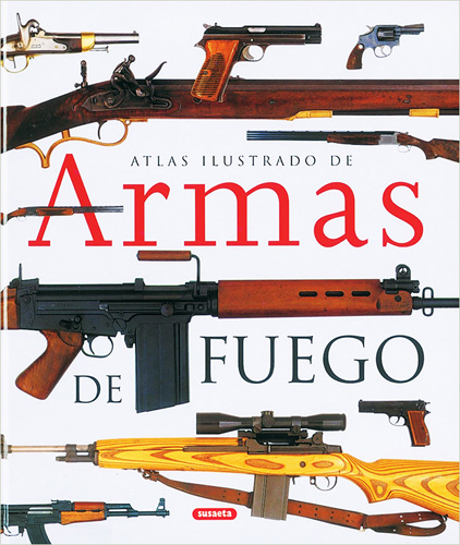 ARMAS DE FUEGO MILITARES Y DEPORTIVAS DEL SIGLO XX