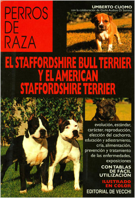 EL STAFFORDSHIRE BULL TERRIER Y EL AMERICAN STAFFORDSHIRE TERRIER