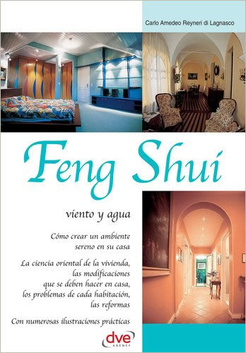 FENG SHUI VIENTO Y AGUA: COMO CREAR UN AMBIENTE SERENO EN CASA