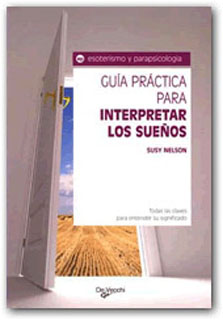 GUIA PRACTICA PARA INTERPRETAR LOS SUEÑOS