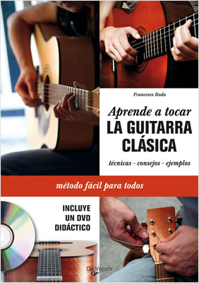 APRENDE A TOCAR GUITARRA CLASICA (INCLUYE DVD)