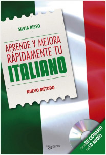 APRENDE Y MEJORA RAPIDAMENTE TU ITALIANO: NUEVO METODO (INCLUDE CD)