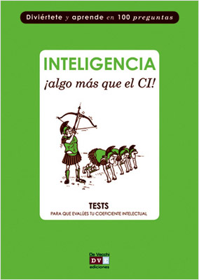 INTELIGENCIA ¡ALGO MAS QUE EL CI! TESTS PARA QUE EVALUES TU COEFICIENTE INTELECTUAL