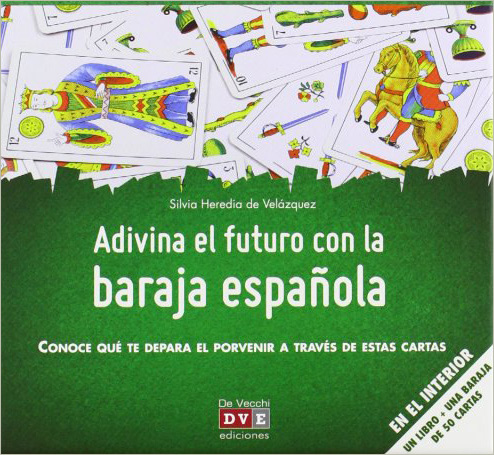 ADIVINA EL FUTURO CON LA BARAJA ESPAÑOLA (LIBRO CON BARAJA)