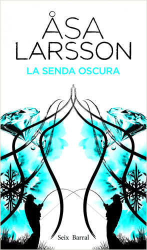 LA SENDA OSCURA