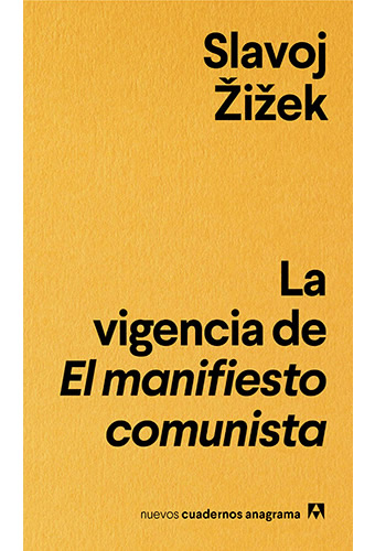 LA VIGENCIA DE EL MANIFIESTO COMUNISTA