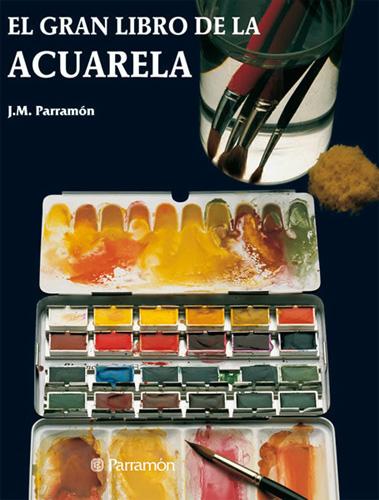 EL GRAN LIBRO DE LA ACUARELA