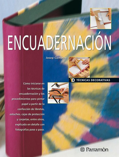 ENCUADERNACION - TECNICAS DECORATIVAS