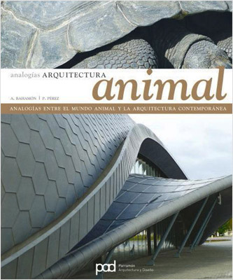 ANALOGIAS ARQUITECTURA ANIMAL