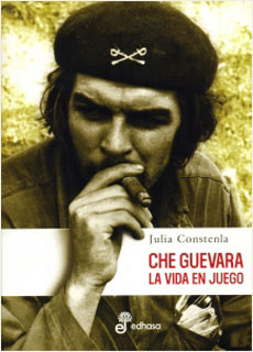 CHE GUEVARA: LA VIDA EN JUEGO