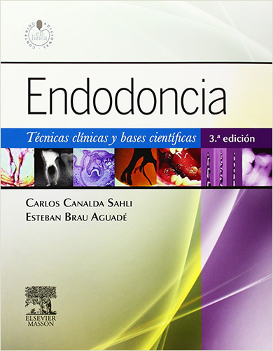 ENDODONCIA (TECNICAS CLINICAS Y BASES CIENTIFICAS)