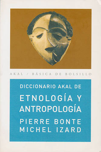 DICCIONARIO AKAL DE ETNOLOGIA Y ANTROPOLOGIA