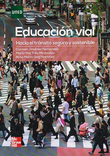 EDUCACION VIAL: HACIA EL TRANSITO SEGURO Y SOSTENIBLE