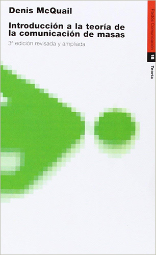 INTRODUCCION A LA TEORIA DE LA COMUNICACION DE MASAS