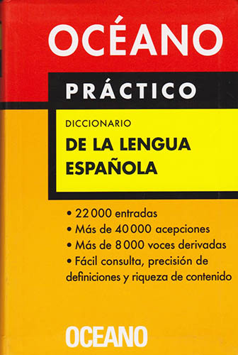 OCEANO PRACTICO: DICCIONARIO DE LA LENGUA ESPAÑOLA