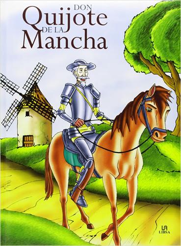 DON QUIJOTE DE LA MANCHA (ILUSTRADO)