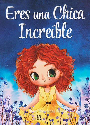 ERES UNA CHICA INCREIBLE