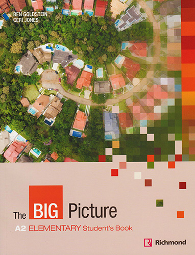 THE BIG PICTURE A2 ELEMENTARY STUDENTS BOOK (INCLUDE RICHMOND LEARNING PLATFORM)