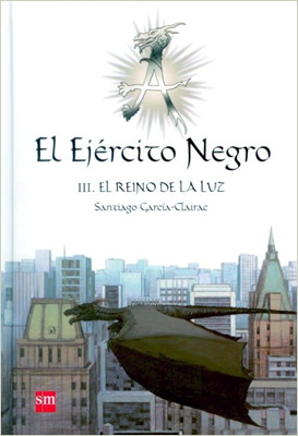 EL EJERCITO NEGRO 3: EL REINO DE LA LUZ