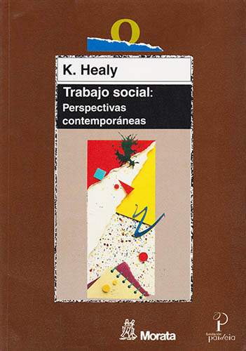 TRABAJO SOCIAL: PERSPECTIVAS CONTEMPORANEAS