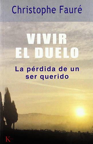 VIVIR EL DUELO, LA PERDIDA DE UN SER QUERIDO (TANATOLOGIA)