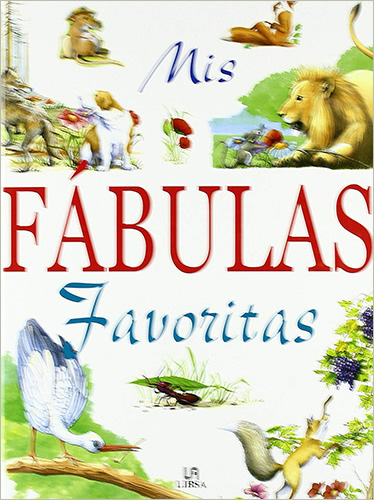 MIS FABULAS FAVORITAS (ANIMADAS, DE SIEMPRE, INOLVIDABLES, POPULARES)