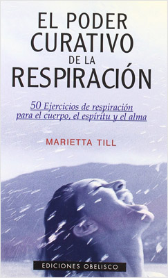 EL PODER CURATIVO DE LA RESPIRACION
