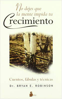 NO DEJES QUE LA MENTE IMPIDA TU CRECIMIENTO