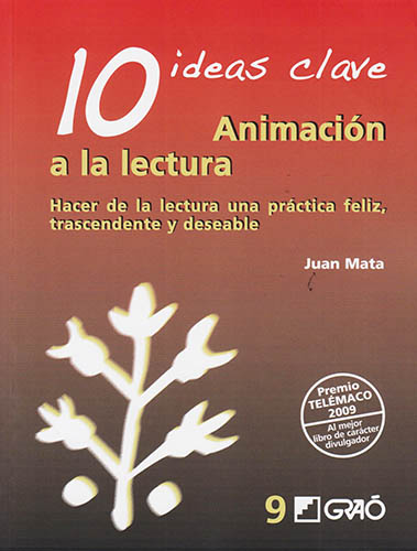10 IDEAS CLAVE: ANIMACION A LA LECTURA