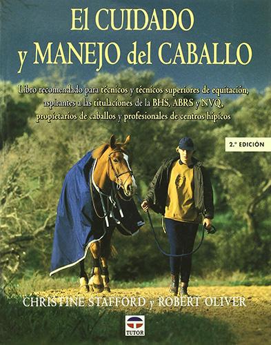 EL CUIDADO Y MANEJO DEL CABALLO