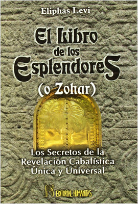 EL LIBRO DE LOS ESPLENDORES (O ZOHAR)