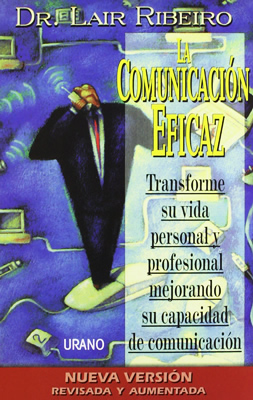 LA COMUNICACION EFICAZ (EDICION REVISADA)