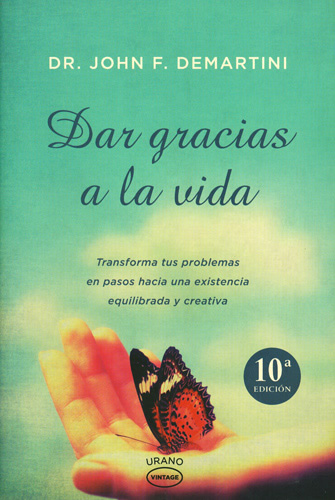 DAR GRACIAS A LA VIDA