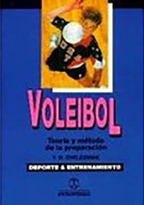 VOLEIBOL: TEORIA Y METODO DE LA PREPARACION