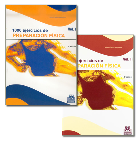 1000 EJERCICIOS DE PREPARACION FISICA (2 VOLUMENES)