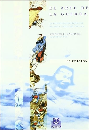 EL ARTE DE LA GUERRA: LA INTERPRETACION DEFINITIVA DEL LIBRO CLASICO