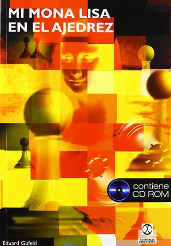 MI MONA LISA EN EL AJEDREZ (INCLUYE CD)