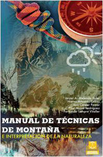 MANUAL DE TECNICAS DE MONTAÑA E INTERPRETACION DE LA NATURALEZA