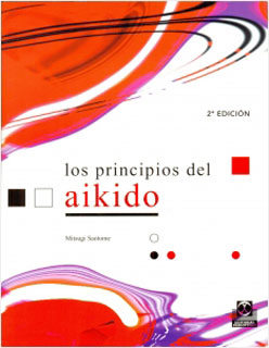 LOS PRINCIPIOS DEL AIKIDO