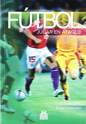 FUTBOL: JUGAR EN ATAQUE