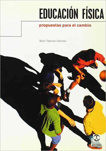 EDUCACION FISICA: PROPUESTAS PARA EL CAMBIO