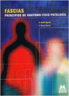 FASCIAS, PRINCIPIOS DE ANATOMO-FISIO-PATOLOGIA