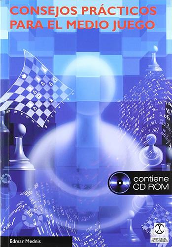 CONSEJOS PRACTICOS PARA EL MEDIO JUEGO (INCLUYE CD)