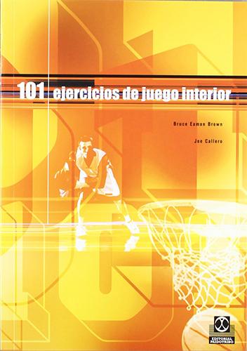 101 EJERCICIOS DE JUEGO INTERIOR